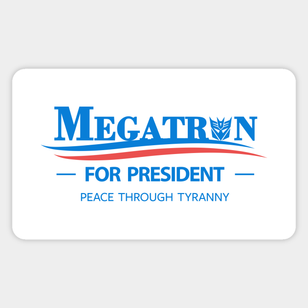 Megatron for president